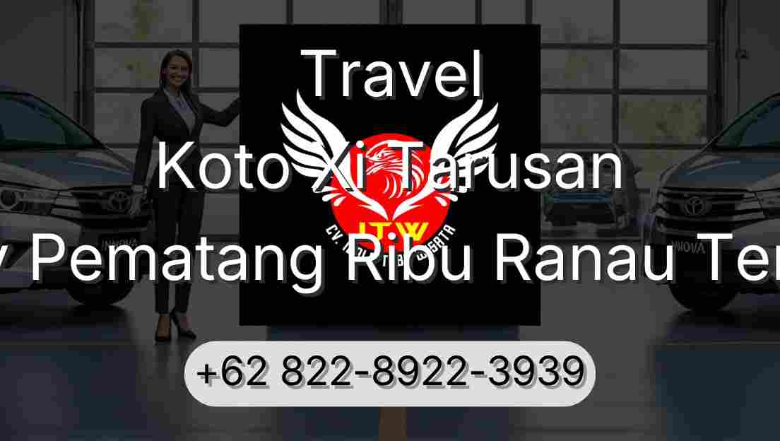 Travel Koto Xi Tarusan Buay Pematang Ribu Ranau Tengah