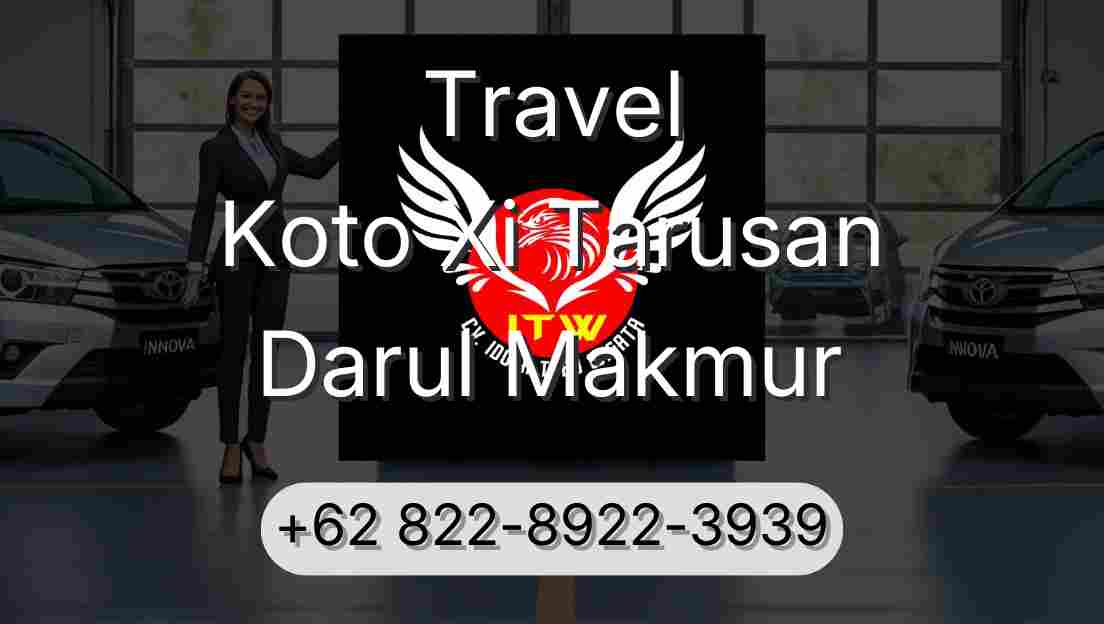 Travel Koto Xi Tarusan Darul Makmur