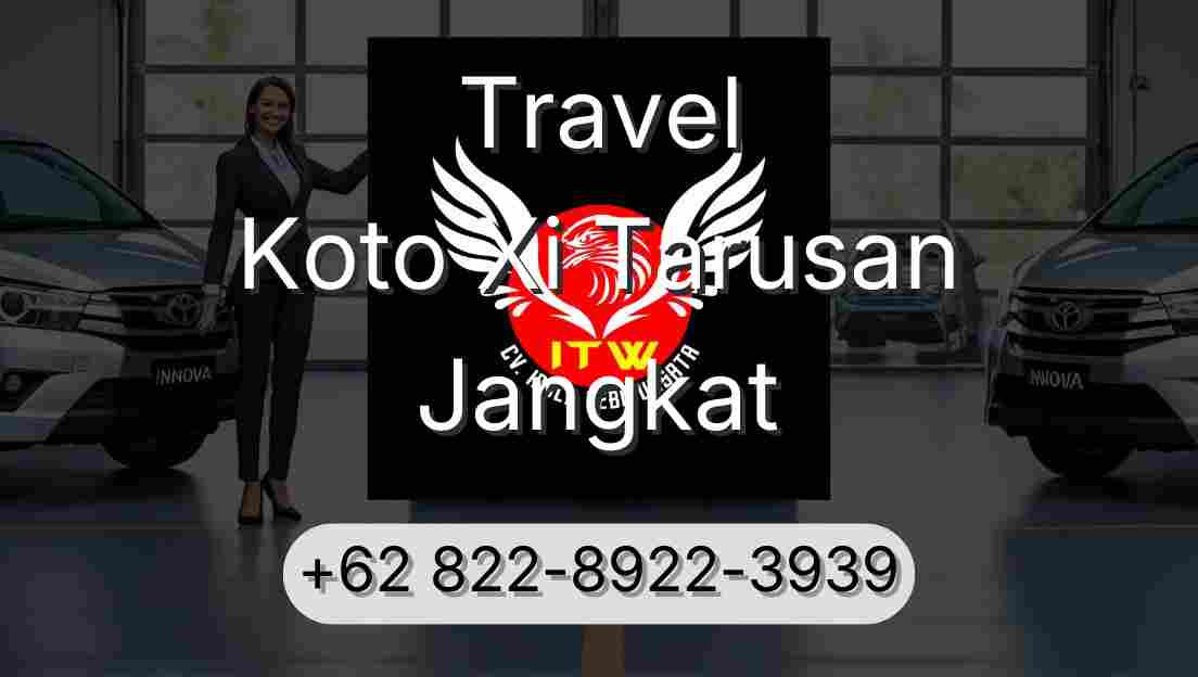 Travel Koto Xi Tarusan Jangkat