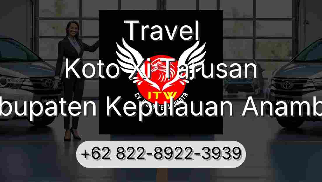 Travel Koto Xi Tarusan Kabupaten Kepulauan Anambas