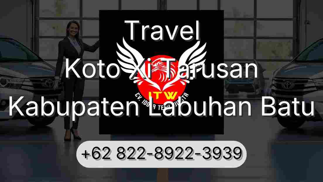 Travel Koto Xi Tarusan Kabupaten Labuhan Batu