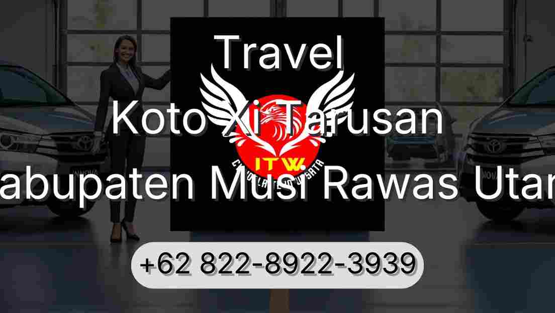 Travel Koto Xi Tarusan Kabupaten Musi Rawas Utara