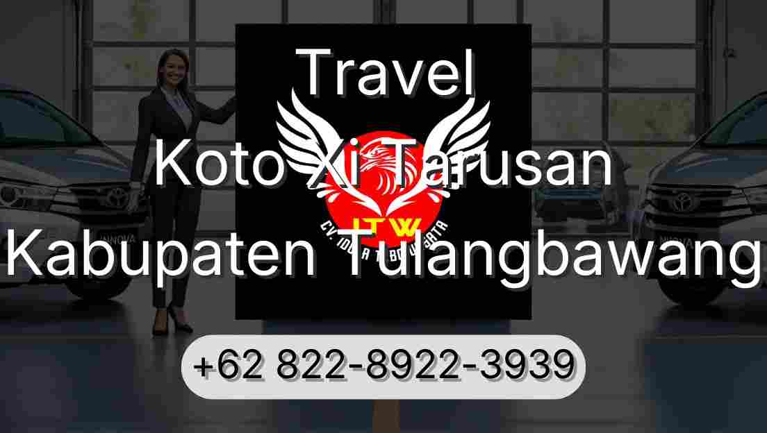 Travel Koto Xi Tarusan Kabupaten Tulangbawang
