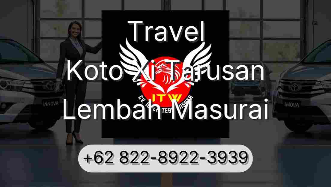 Travel Koto Xi Tarusan Lembah Masurai