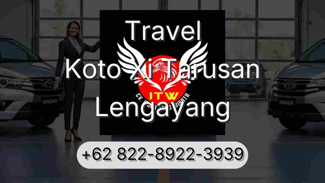 Travel Koto Xi Tarusan Lengayang