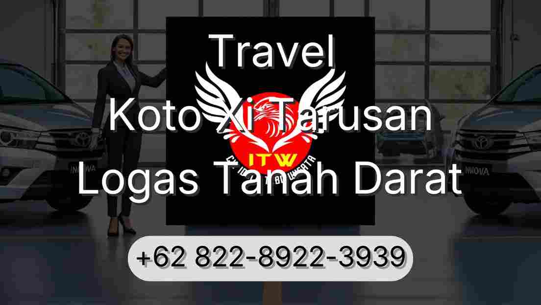 Travel Koto Xi Tarusan Logas Tanah Darat