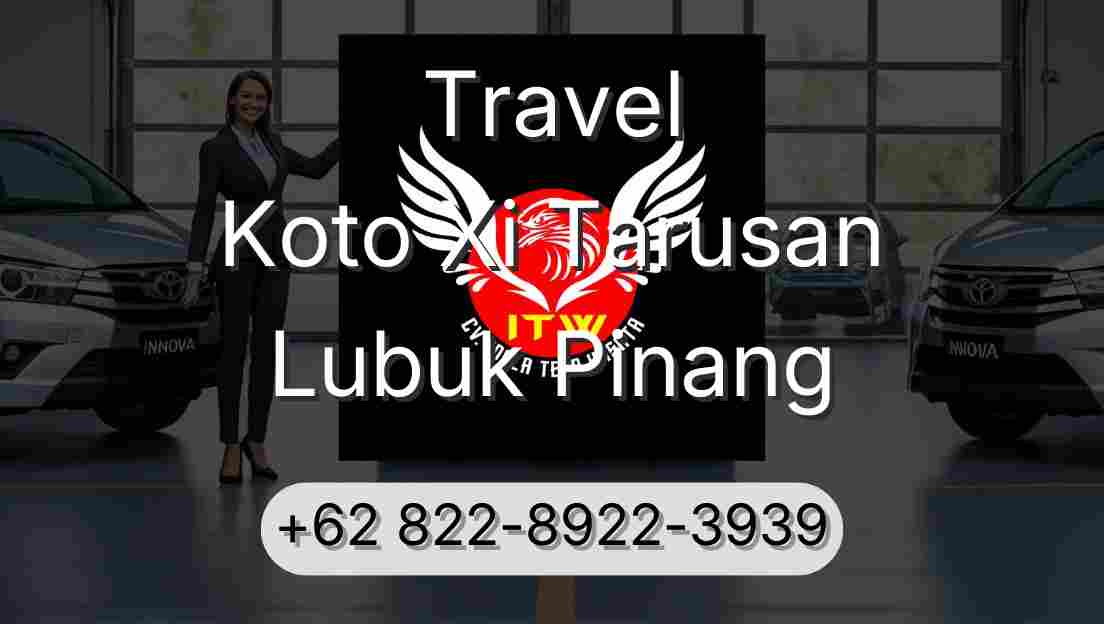 Travel Koto Xi Tarusan Lubuk Pinang