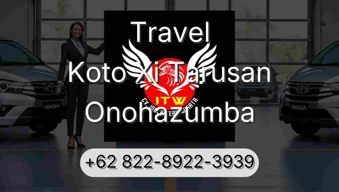 Travel Koto Xi Tarusan Onohazumba