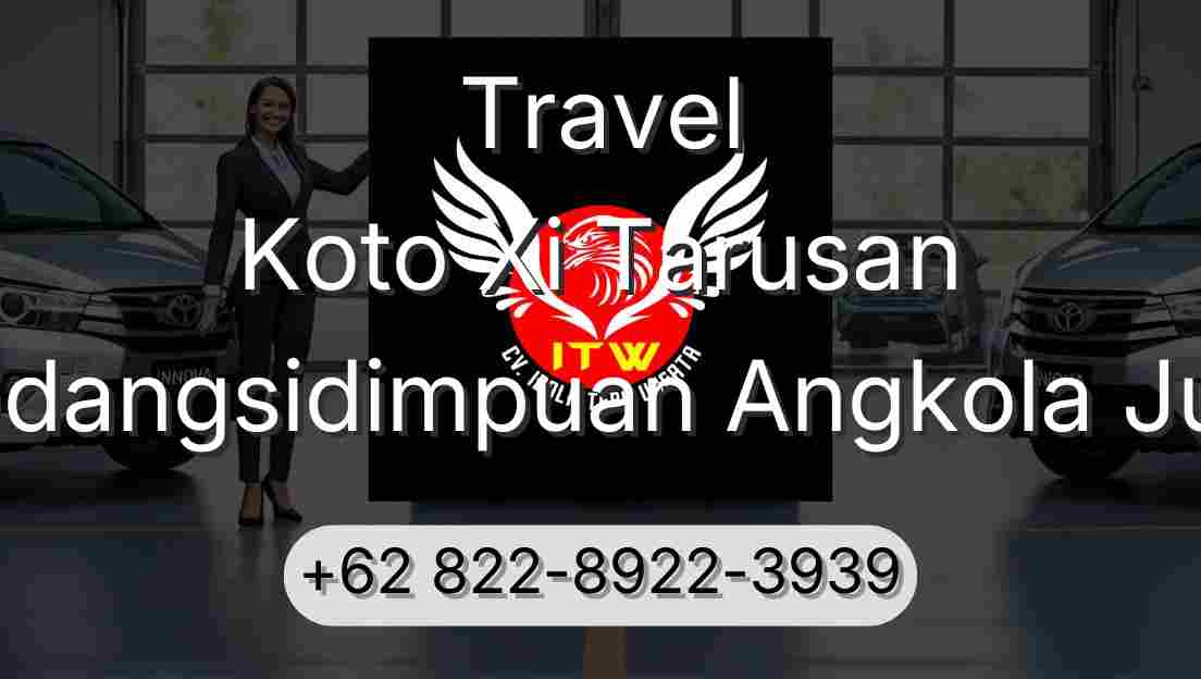 Travel Koto Xi Tarusan Padangsidimpuan Angkola Julu