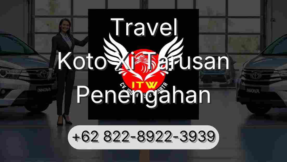 Travel Koto Xi Tarusan Penengahan