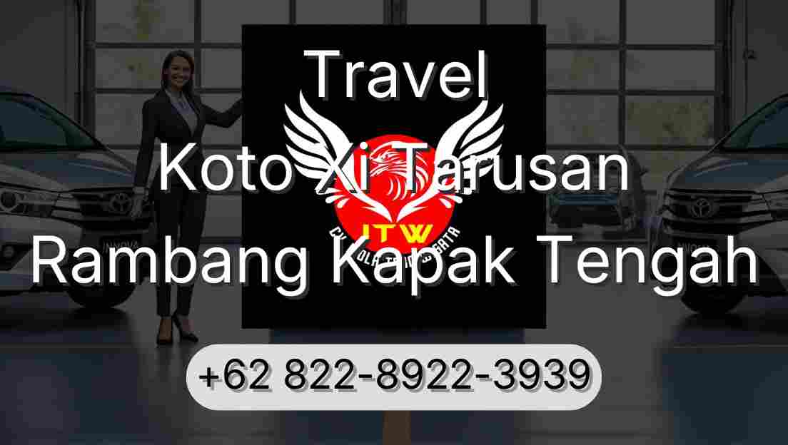 Travel Koto Xi Tarusan Rambang Kapak Tengah