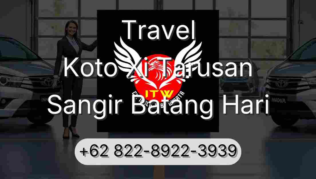 Travel Koto Xi Tarusan Sangir Batang Hari