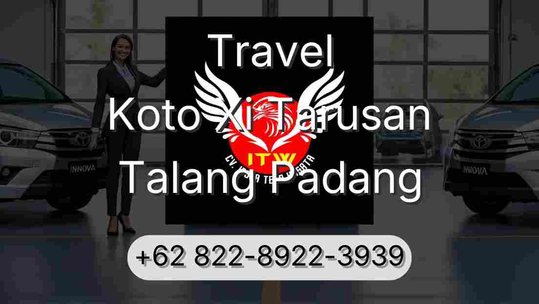 Travel Koto Xi Tarusan Talang Padang