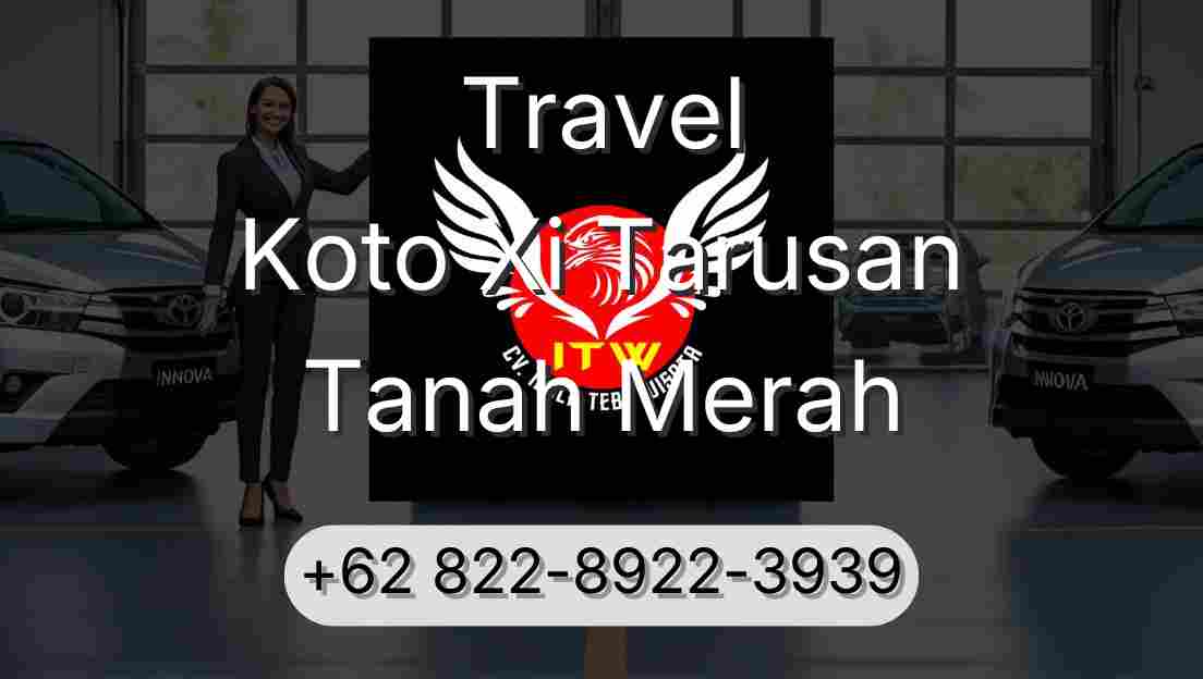 Travel Koto Xi Tarusan Tanah Merah