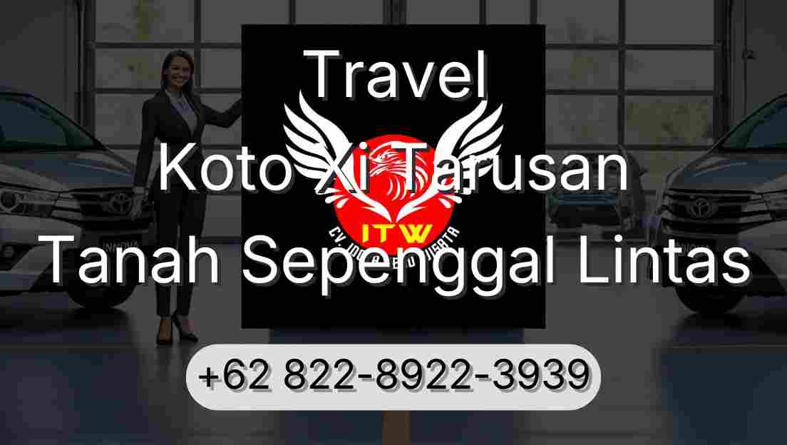 Travel Koto Xi Tarusan Tanah Sepenggal Lintas