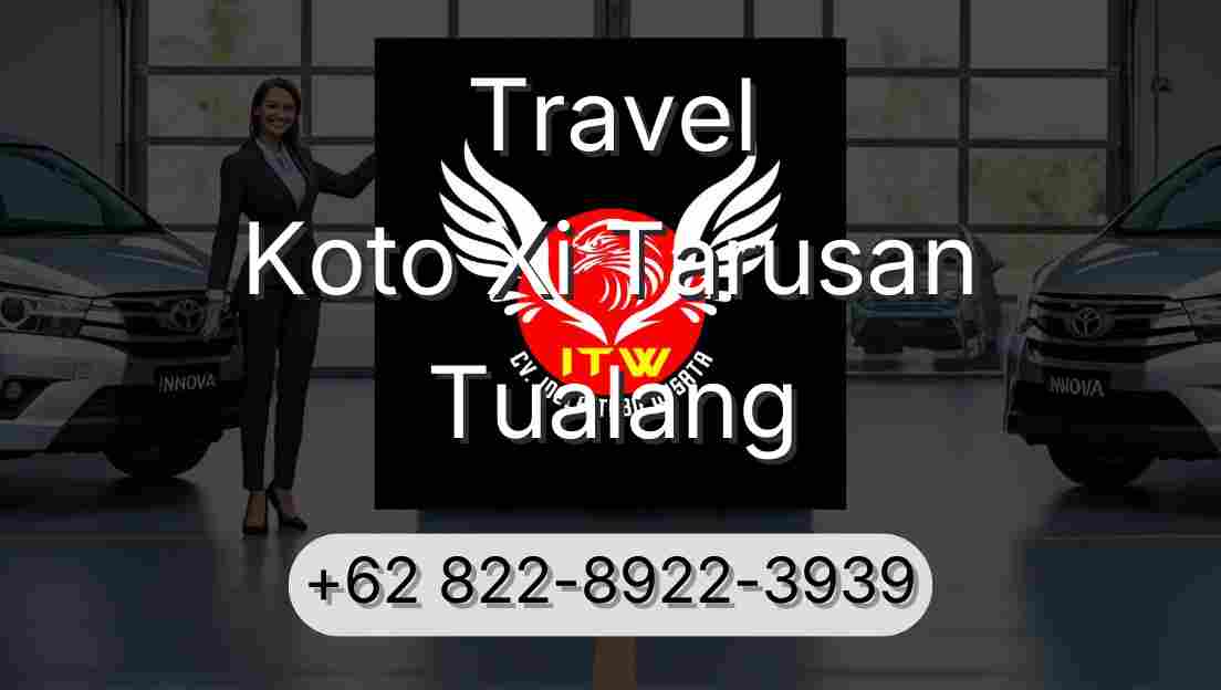 Travel Koto Xi Tarusan Tualang