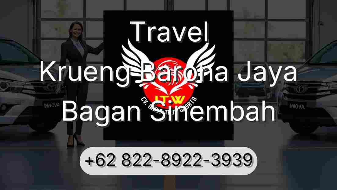 Travel Krueng Barona Jaya Bagan Sinembah