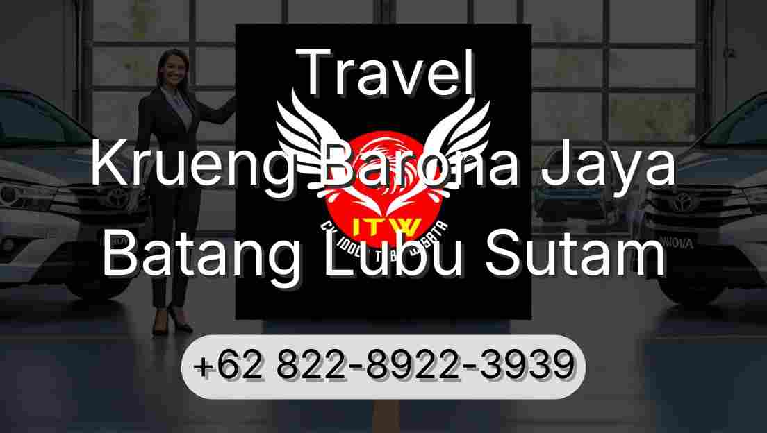 Travel Krueng Barona Jaya Batang Lubu Sutam