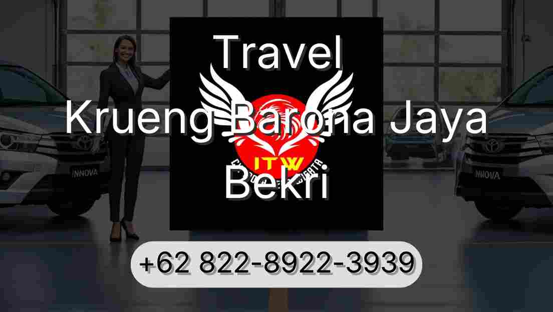 Travel Krueng Barona Jaya Bekri