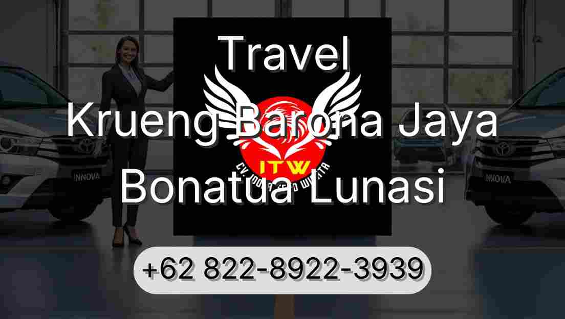 Travel Krueng Barona Jaya Bonatua Lunasi