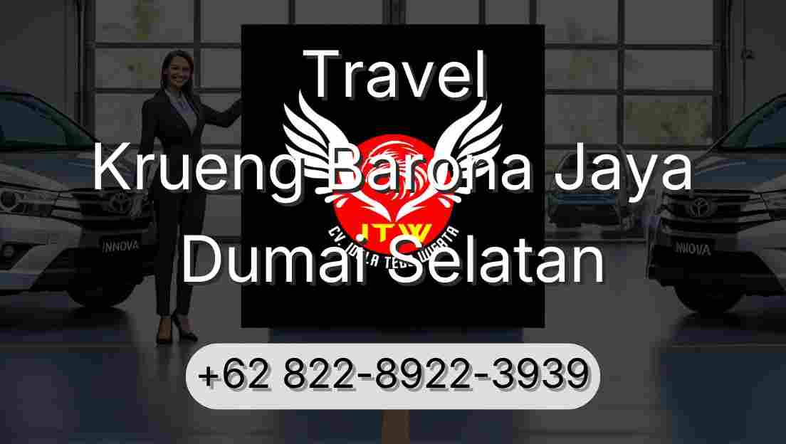 Travel Krueng Barona Jaya Dumai Selatan