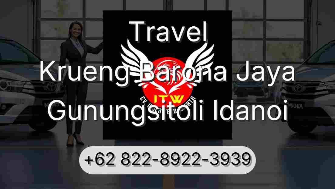 Travel Krueng Barona Jaya Gunungsitoli Idanoi
