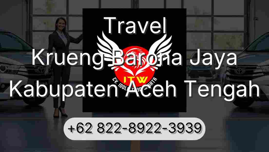 Travel Krueng Barona Jaya Kabupaten Aceh Tengah