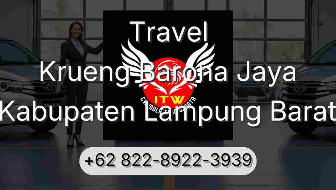 Travel Krueng Barona Jaya Kabupaten Lampung Barat