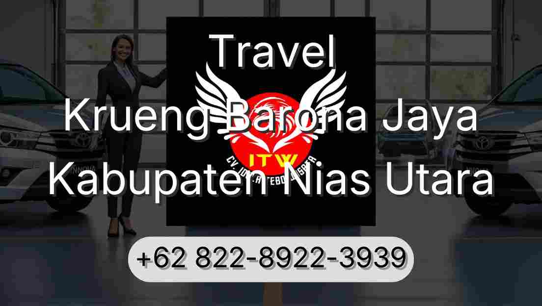 Travel Krueng Barona Jaya Kabupaten Nias Utara