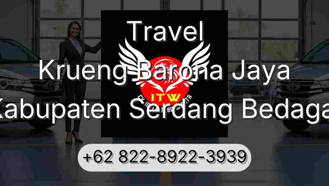 Travel Krueng Barona Jaya Kabupaten Serdang Bedagai