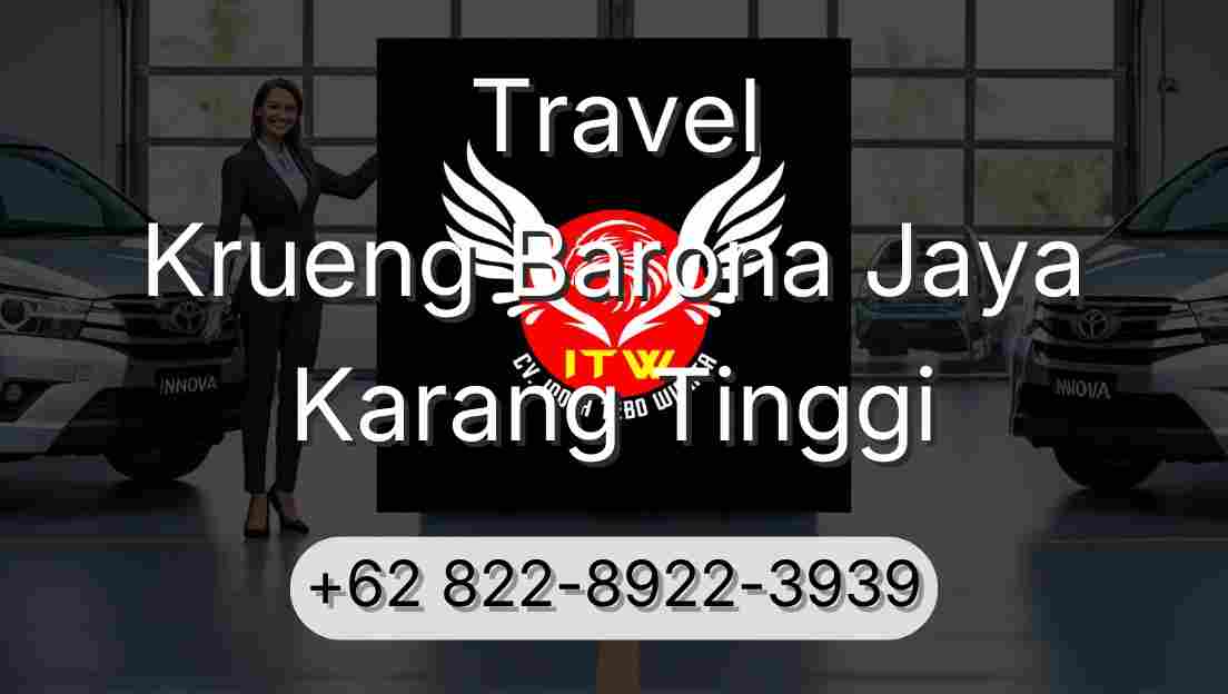 Travel Krueng Barona Jaya Karang Tinggi