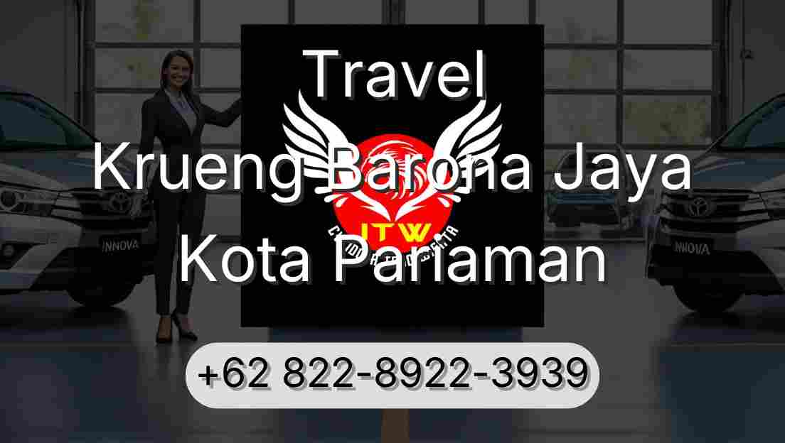 Travel Krueng Barona Jaya Kota Pariaman