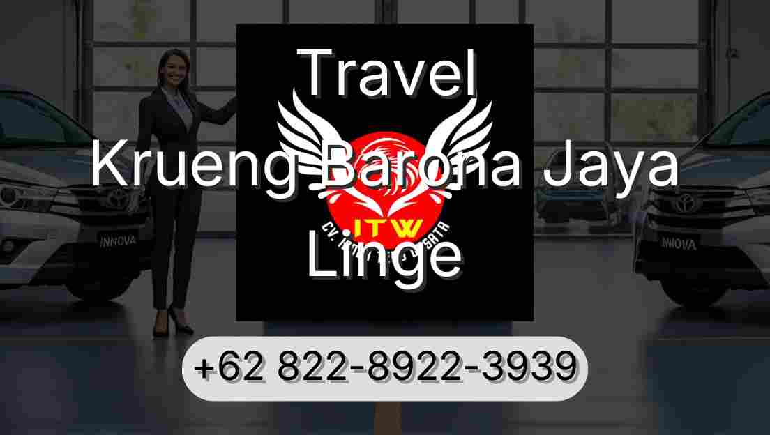 Travel Krueng Barona Jaya Linge