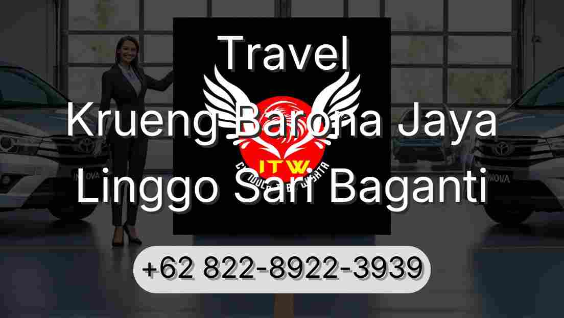 Travel Krueng Barona Jaya Linggo Sari Baganti