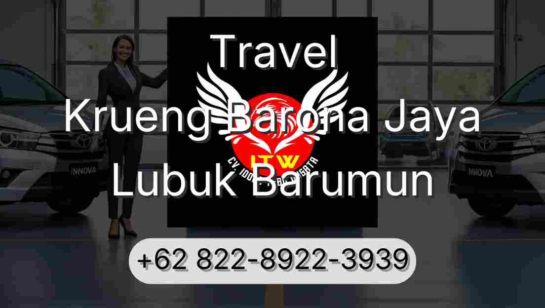 Travel Krueng Barona Jaya Lubuk Barumun
