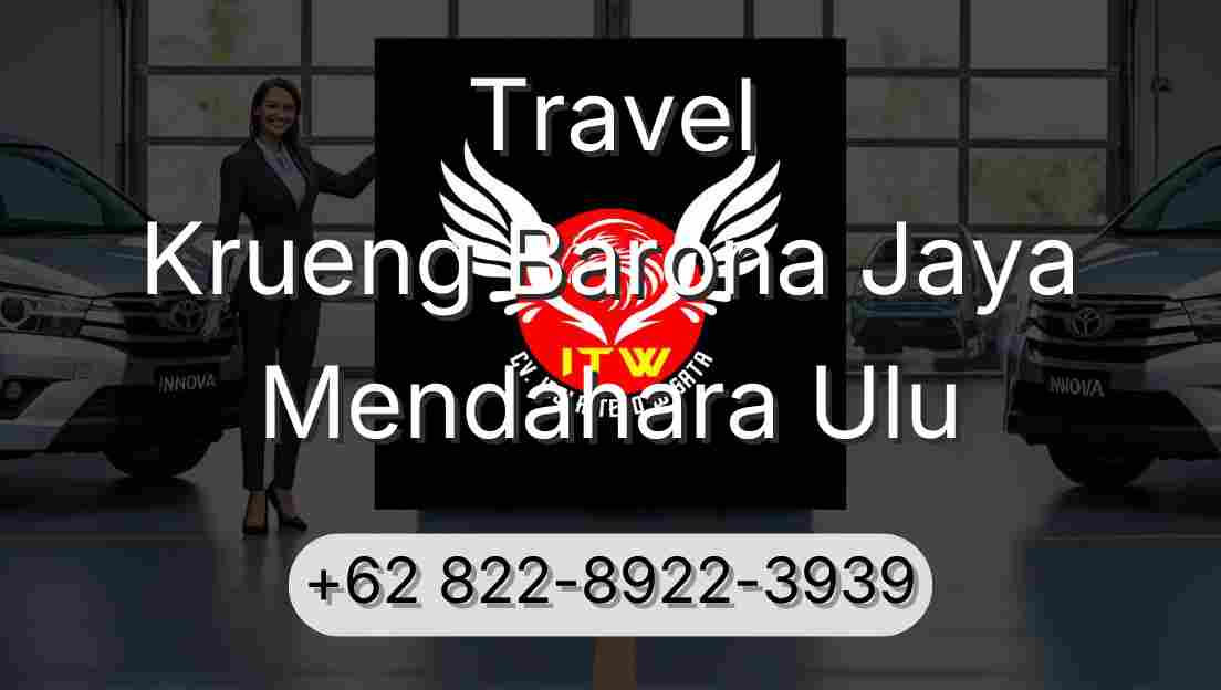 Travel Krueng Barona Jaya Mendahara Ulu