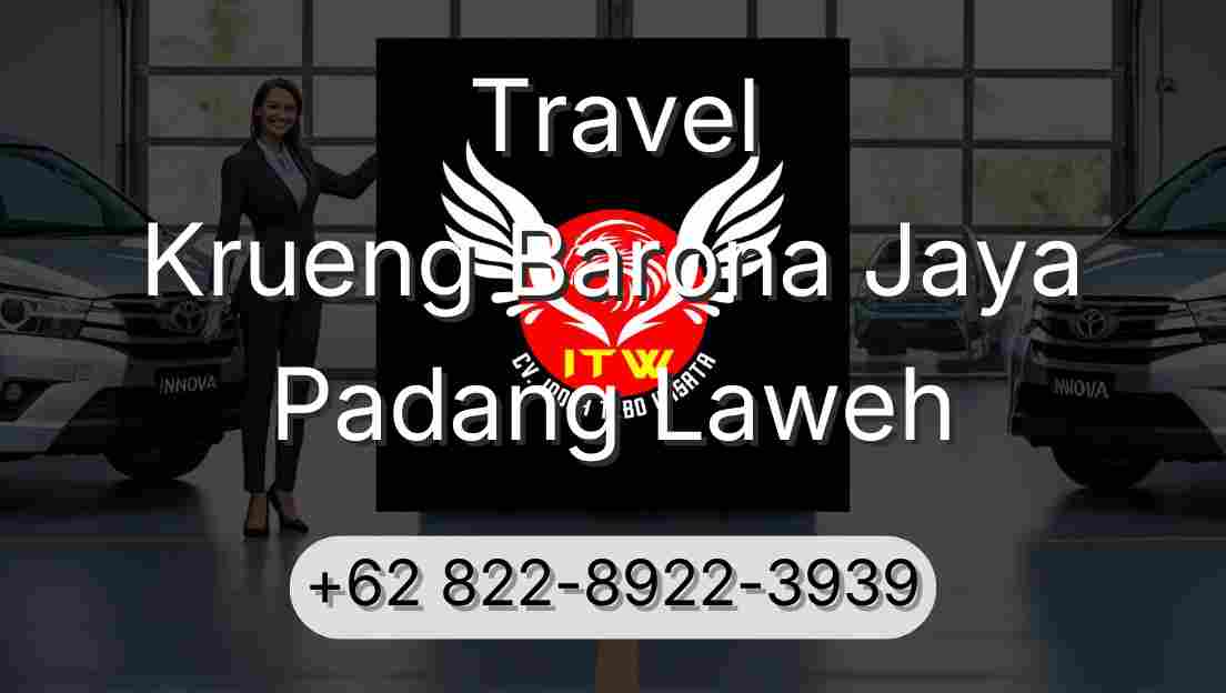 Travel Krueng Barona Jaya Padang Laweh