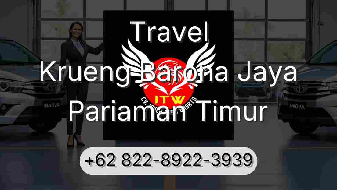 Travel Krueng Barona Jaya Pariaman Timur