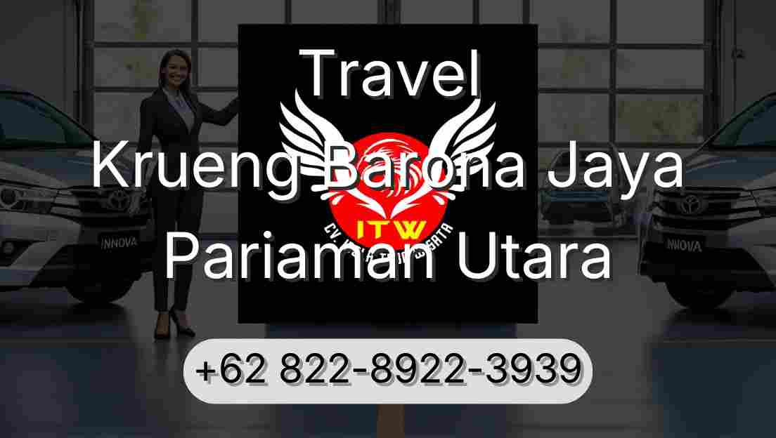 Travel Krueng Barona Jaya Pariaman Utara