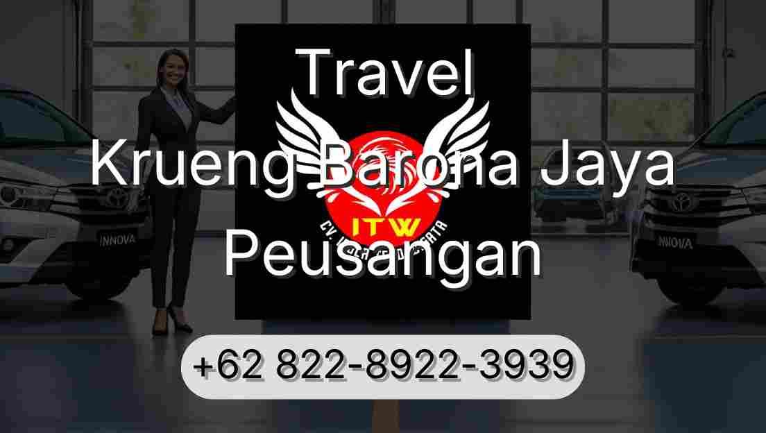 Travel Krueng Barona Jaya Peusangan