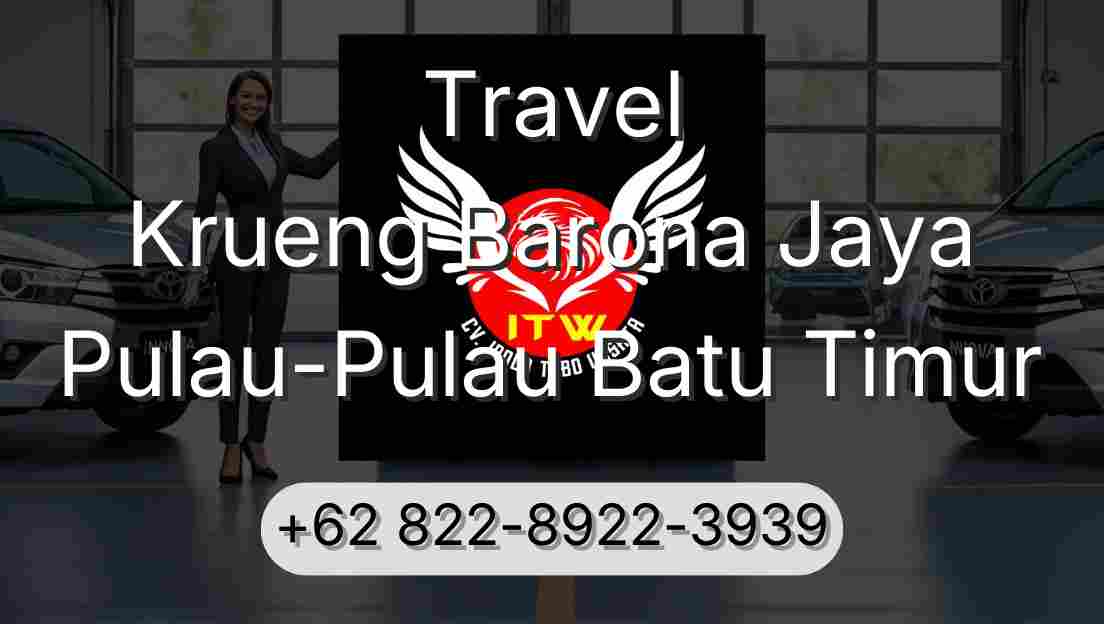 Travel Krueng Barona Jaya Pulau-Pulau Batu Timur