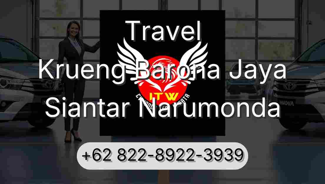 Travel Krueng Barona Jaya Siantar Narumonda