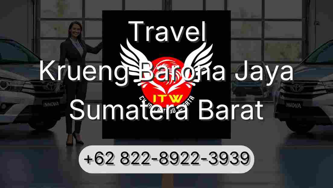 Travel Krueng Barona Jaya Sumatera Barat