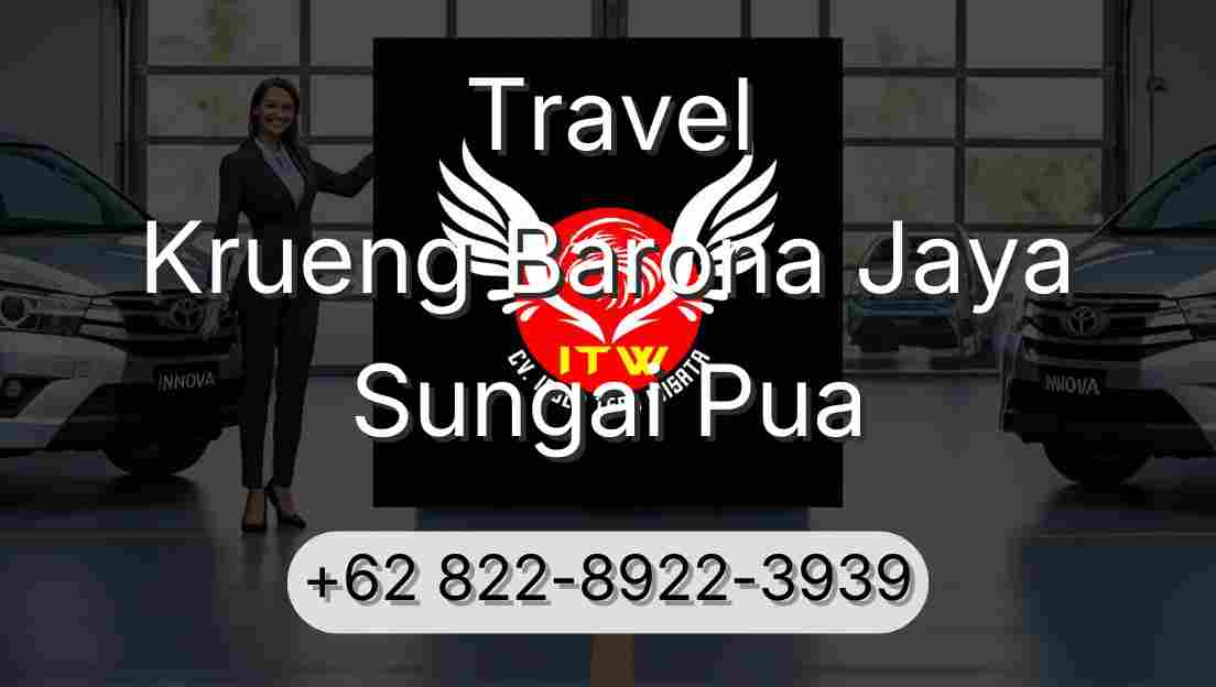 Travel Krueng Barona Jaya Sungai Pua