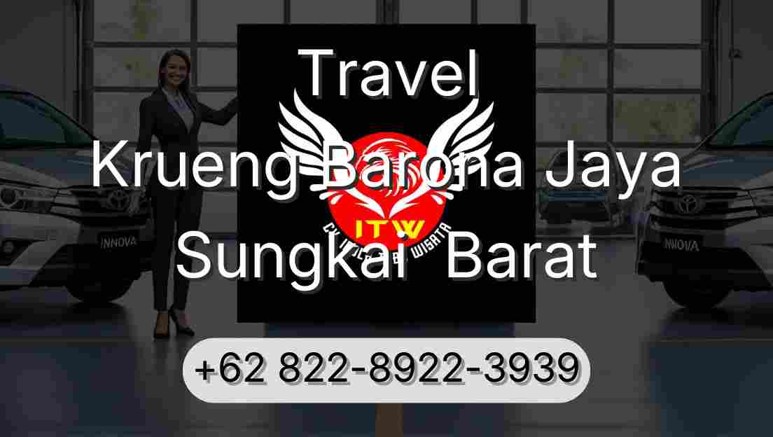 Travel Krueng Barona Jaya Sungkai  Barat