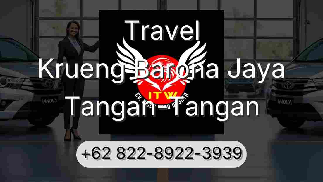 Travel Krueng Barona Jaya Tangan-Tangan
