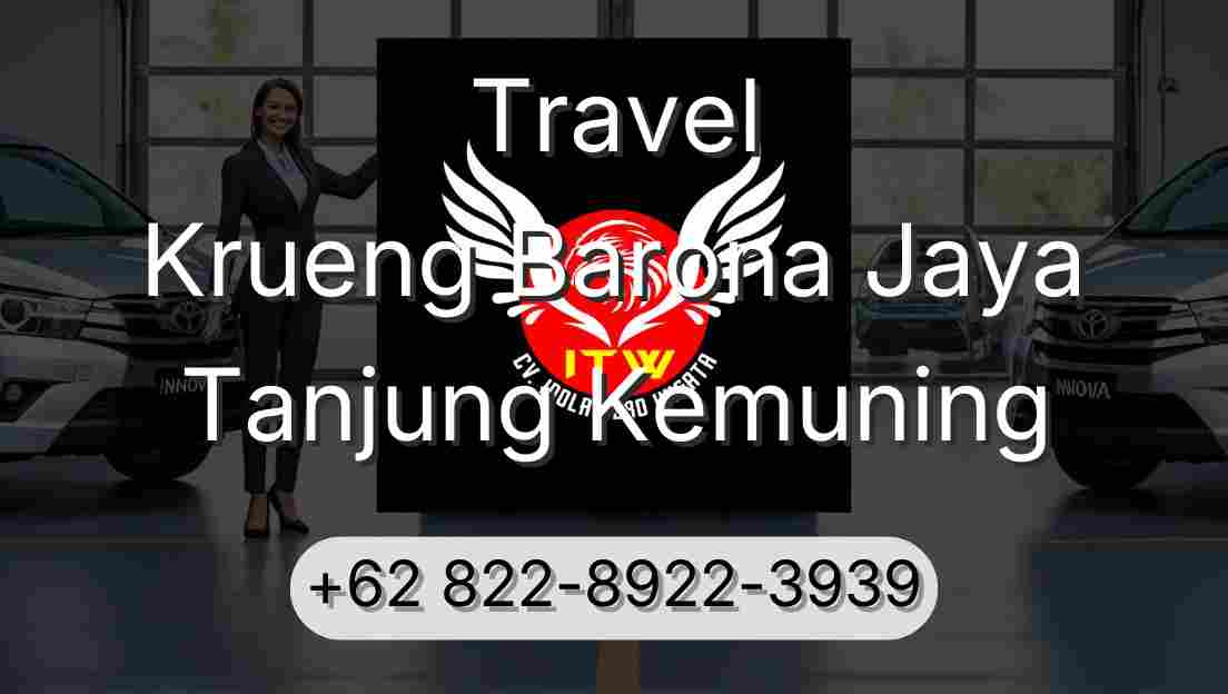Travel Krueng Barona Jaya Tanjung Kemuning