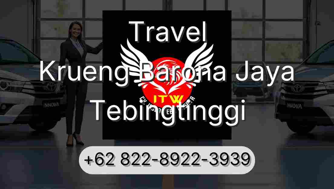 Travel Krueng Barona Jaya Tebingtinggi