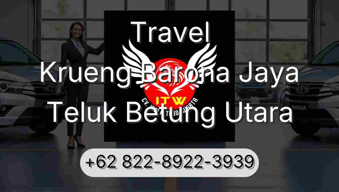 Travel Krueng Barona Jaya Teluk Betung Utara
