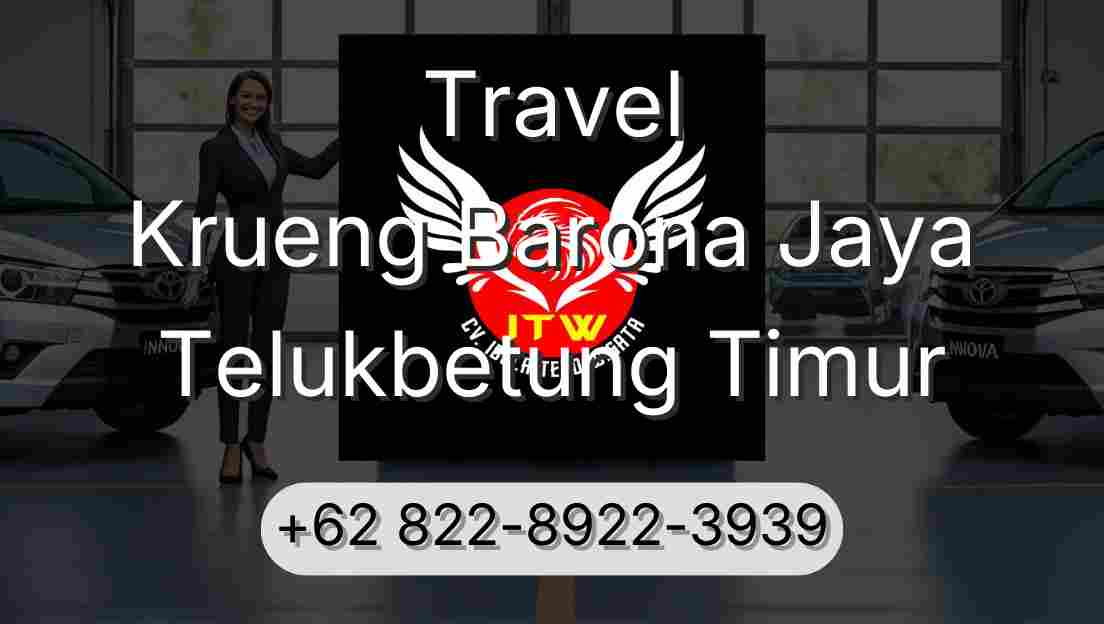 Travel Krueng Barona Jaya Telukbetung Timur